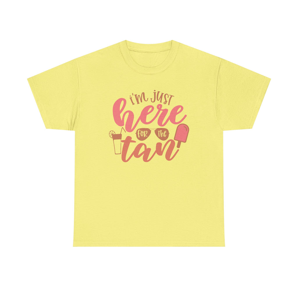 I’m Just Here for the Tan Graphic Tee