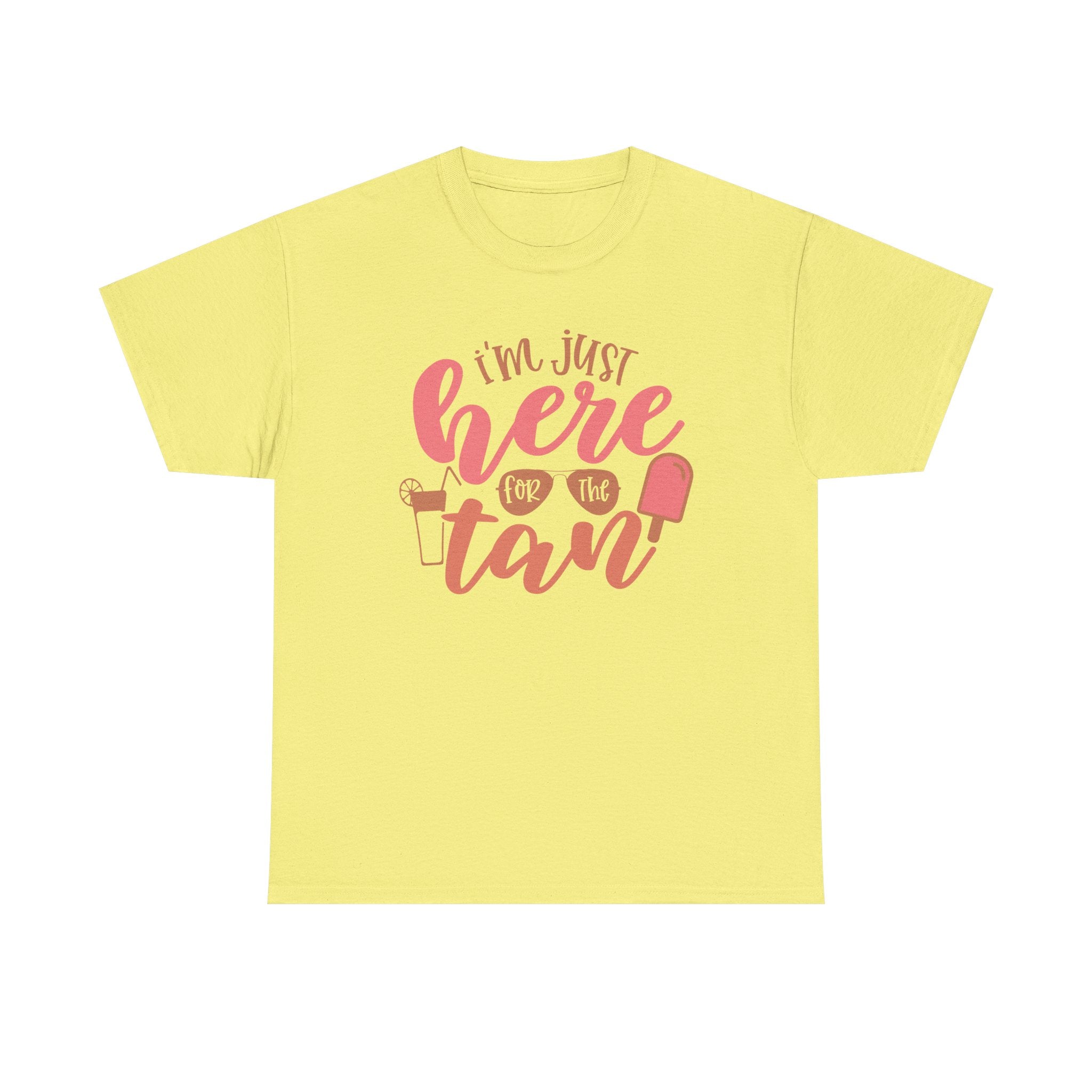 I’m Just Here for the Tan Graphic Tee
