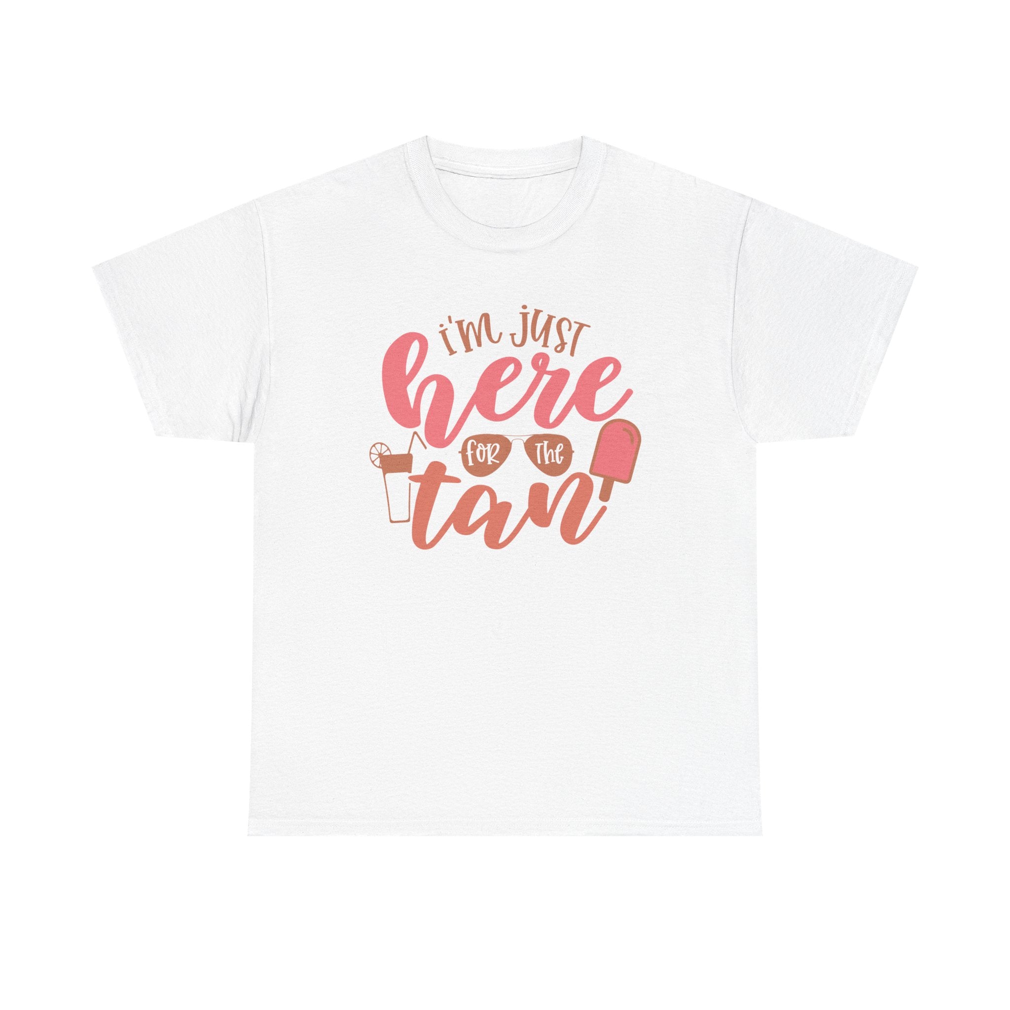 I’m Just Here for the Tan Graphic Tee