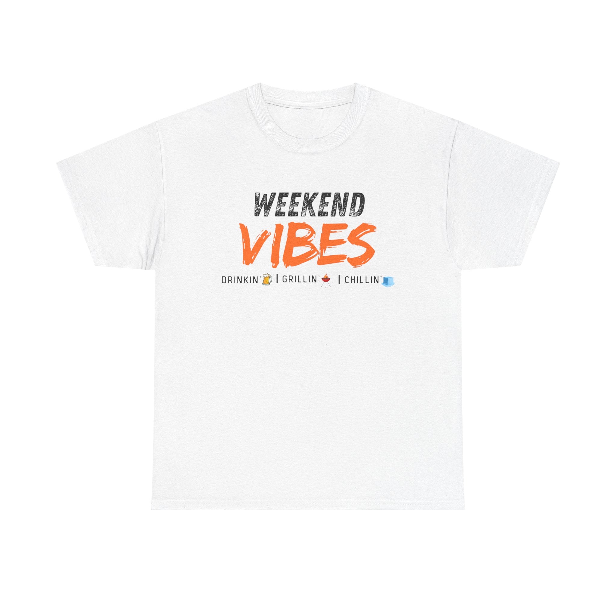 Weekend Vibes Graphic Print T-Shirt — Drinkin’ Grillin’ Chillin’ All Day!